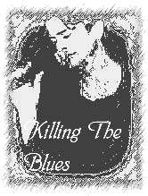 Killing The Blues